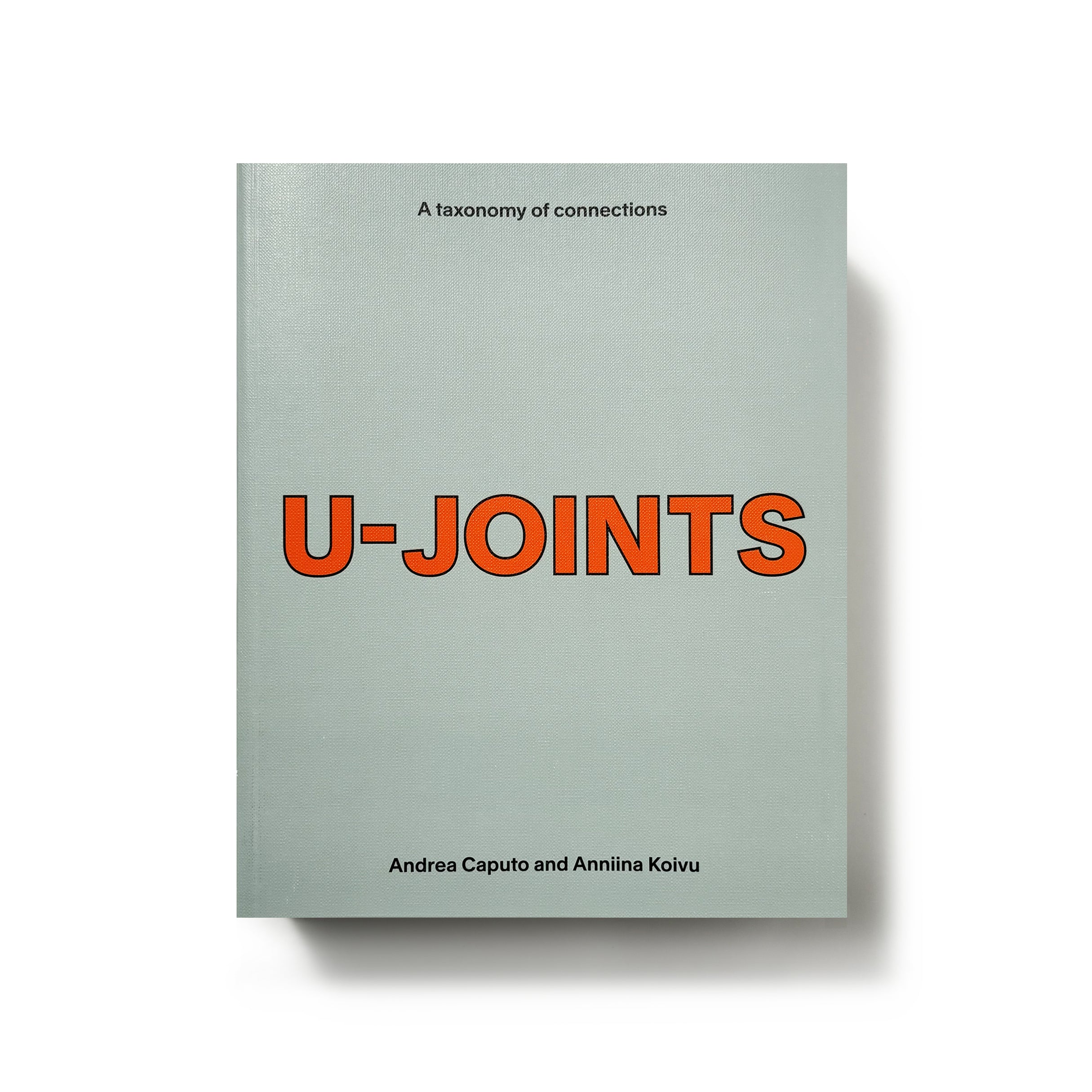 U-JOINTS／Andrea Caputo,Anniina Koivu – tuii books